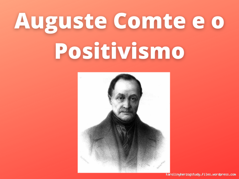 Em que se baseia o positivismo de Comte? Entenda a filosofia que queria organizar o mundo