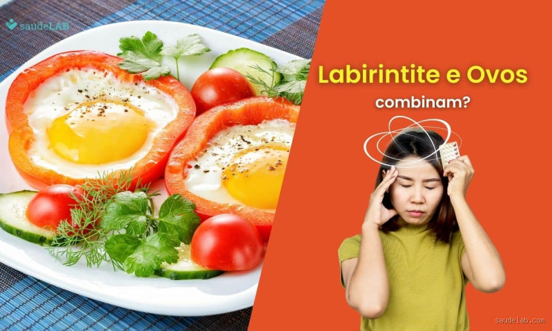 Quem tem labirintite pode comer ovos? Tire suas dúvidas!