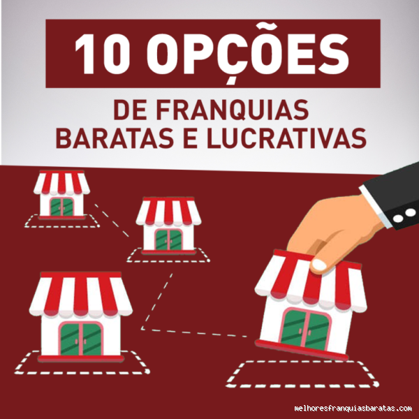 Qual é a franquia mais barata que existe? Descubra as opções acessíveis!