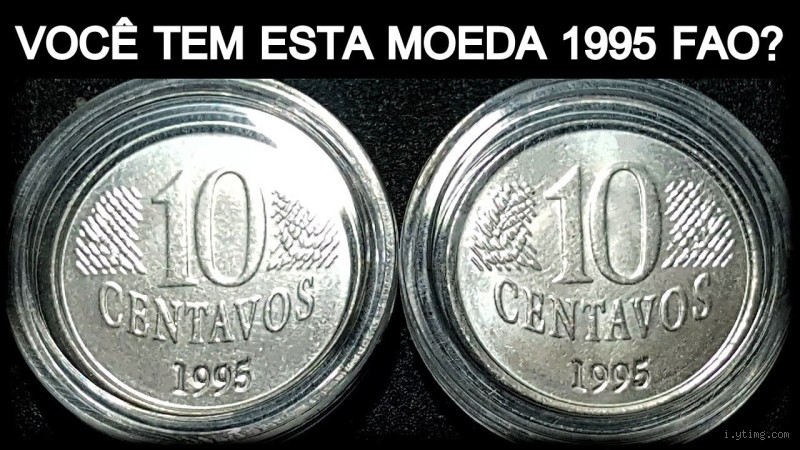 Quanto vale uma moeda de 10 centavos de 1995? Descubra agora!