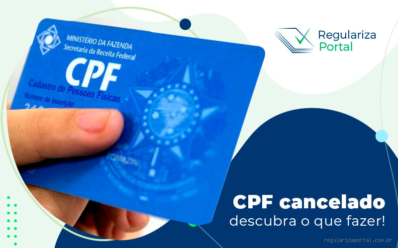 Quem Pode Cancelar Meu CPF? Descubra Agora e Evite Problemas!