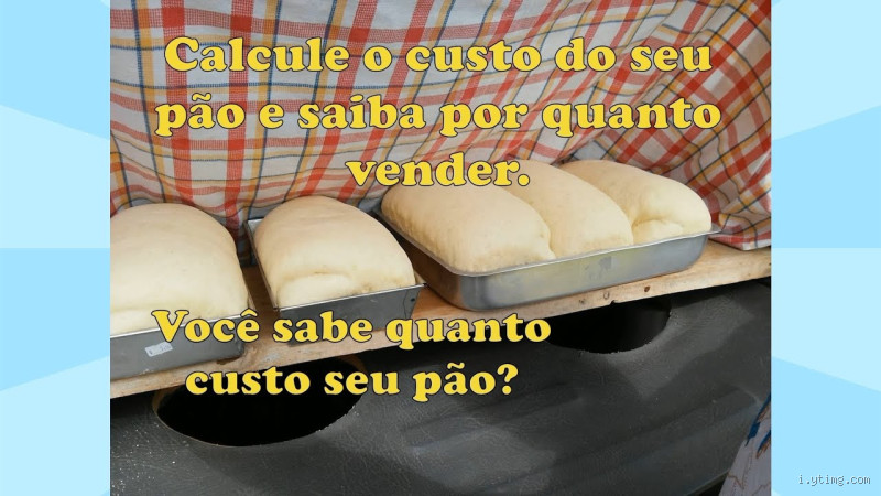 Como Calcular o Custo do Pão Francês? Um Guia Completo